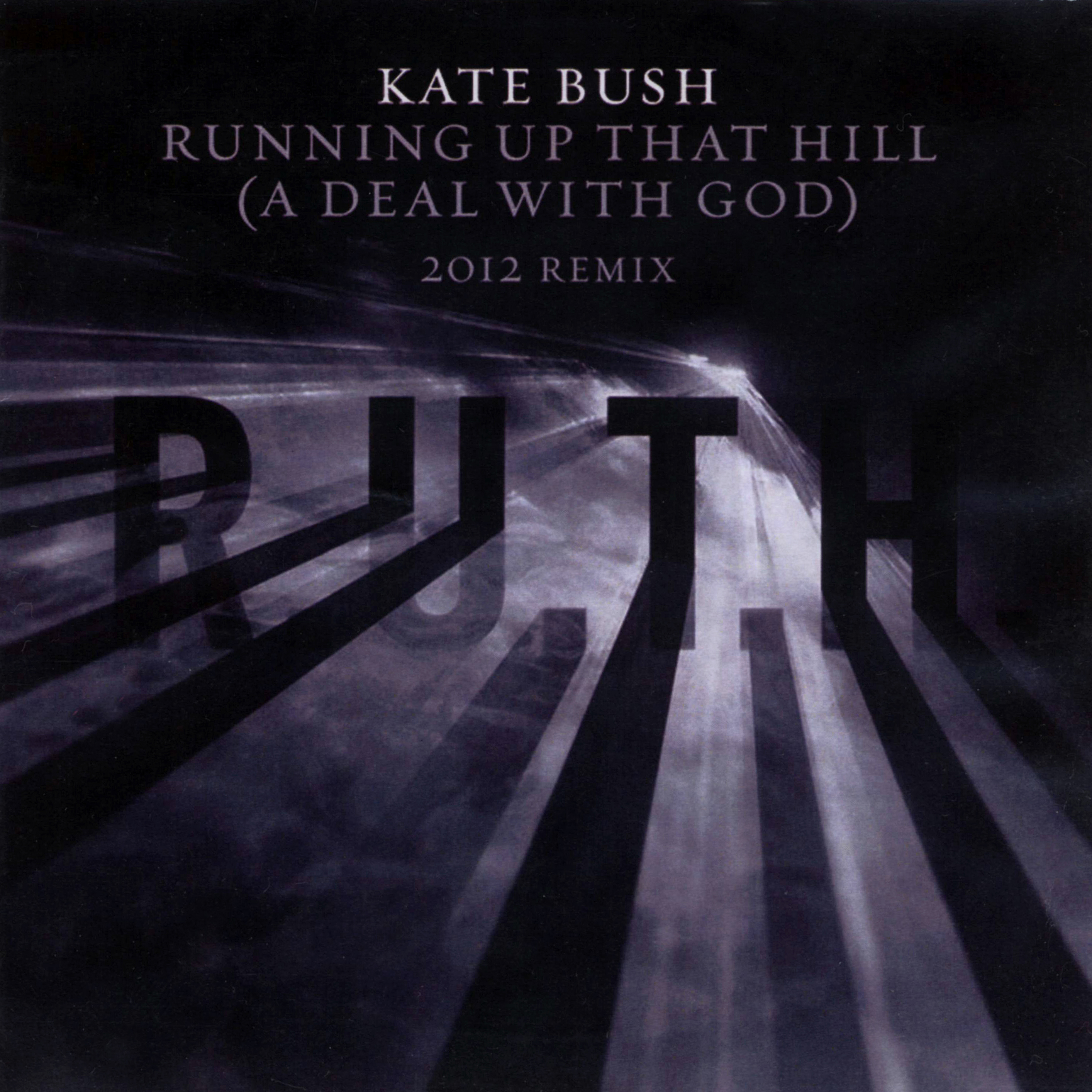 Running Up That Hill (A Deal With God) (2012 Remix)