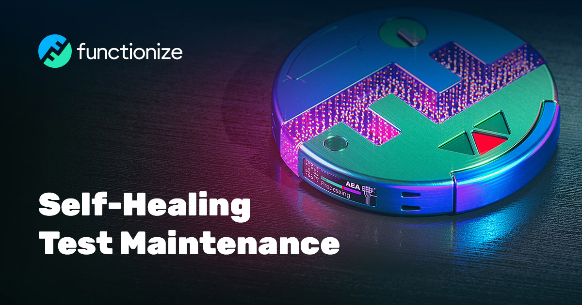 Test Maintenance Selfhealing Test Automation with RCA Functionize