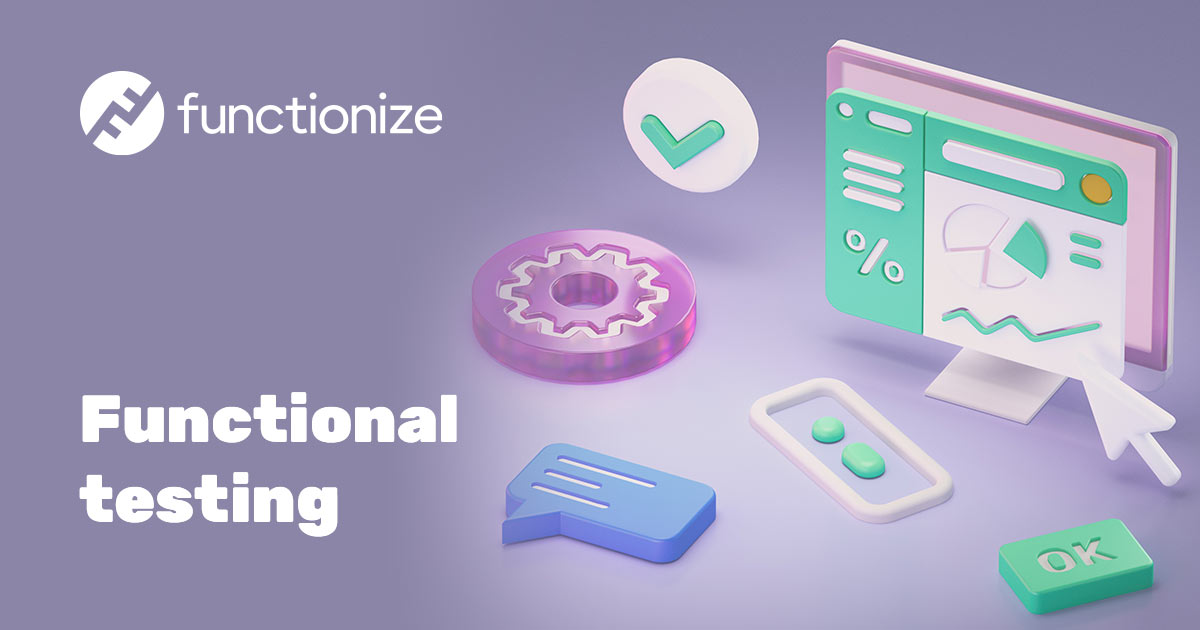 Validate functionality of your software application