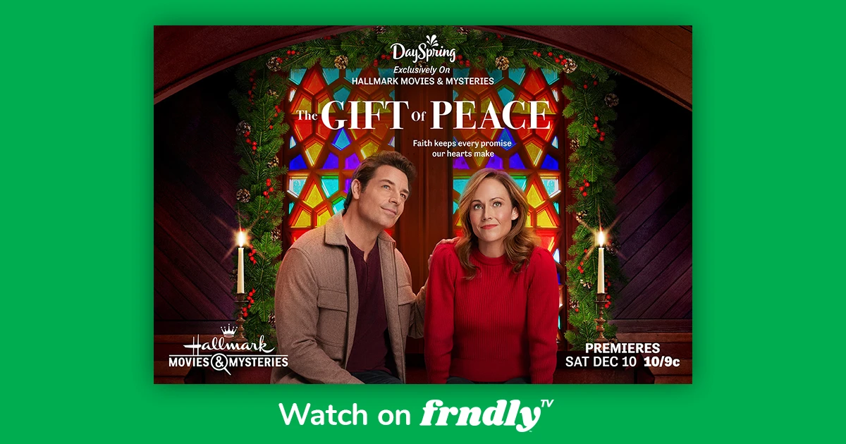 Watch The Gift of Peace Hallmark Mystery Frndly TV 6.99/mo