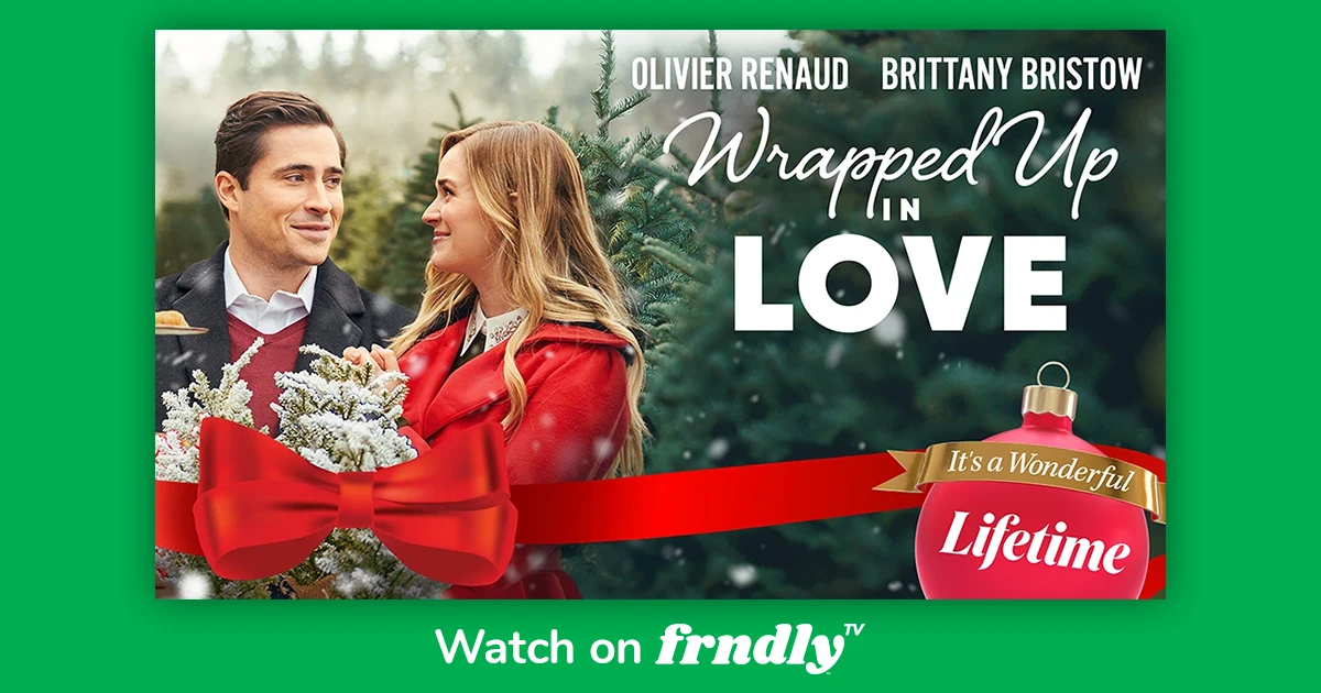 Watch Wrapped Up In Love Lifetime Frndly TV 6.99/mo