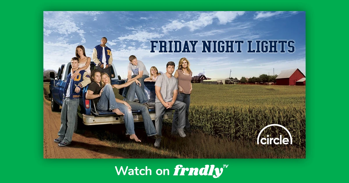 Watch Friday Night Lights BYUtv Frndly TV 6.99/mo