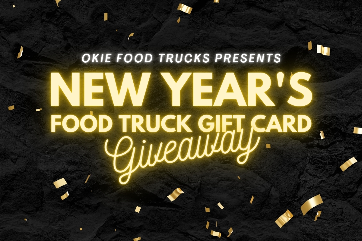 New Year's Food Truck Gift Card Giveaway Okie Food Trucks