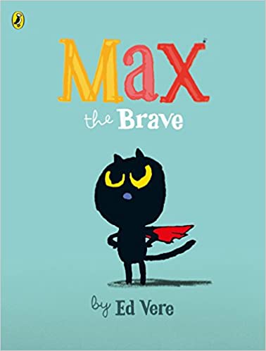 Cover of Max The Brave. A cartoon black cat stands proud wearing a red cape, set against a light blue background.