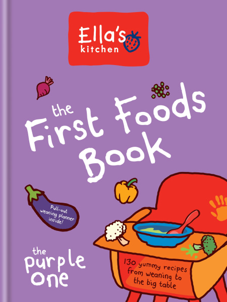 Ella's Kitchen: The First Foods Book.