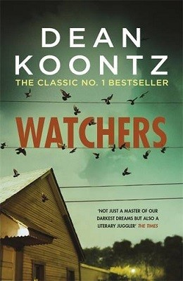 Watchers by Dean Koontz.