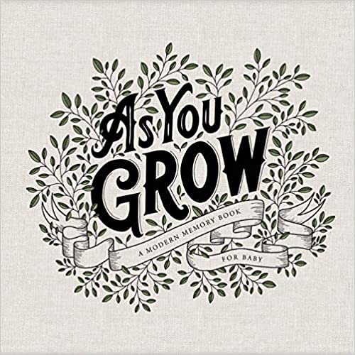As You Grow: A Modern Memory Book For Baby - Amazon