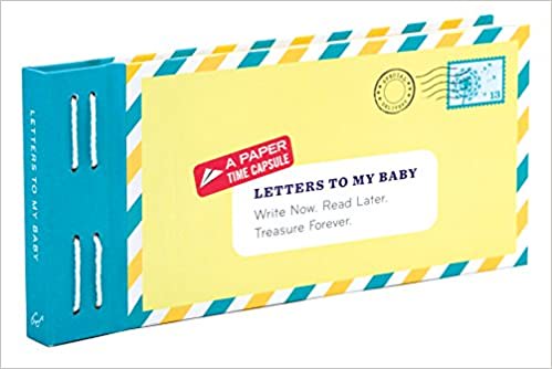 Letters to My Baby: Write Now. Read Later. Treasure Forever. - Amazon