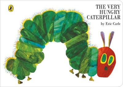 The Very Hungry Caterpillar By Eric Carle.