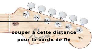 longueur coupe corde de Ré