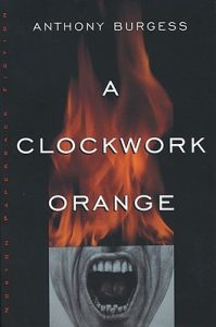 A Clockwork Orange, Dystopian Fiction