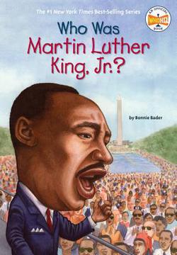 Who Was Martin Luther King, Jr.?|Bonnie Bader