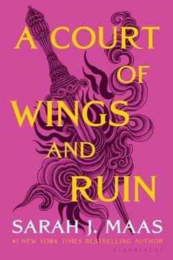 A Court of Wings and Ruin|Sarah J. Maas