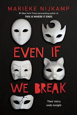 Even If We Break|Marieke Nijkamp