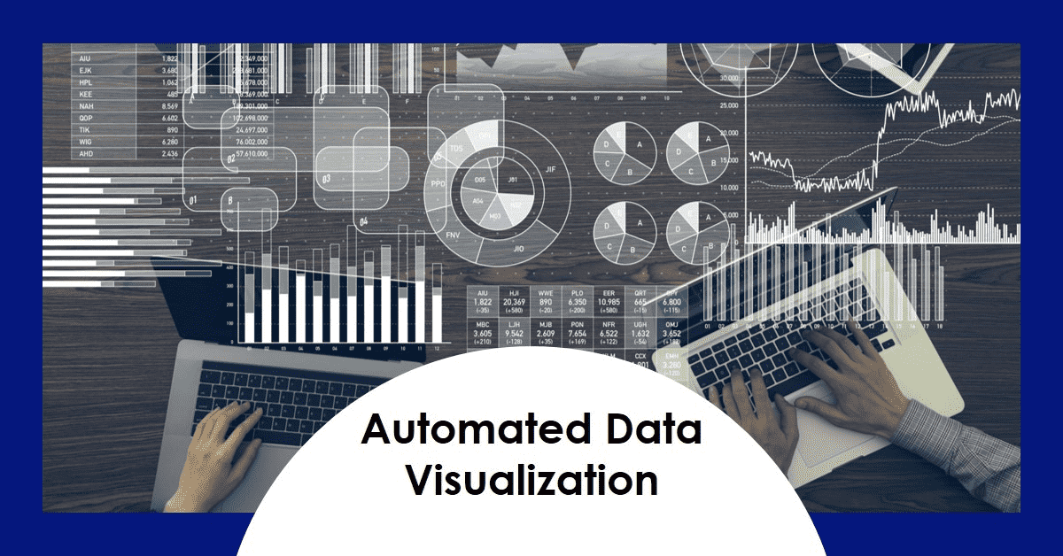 Make Smarter Decisions Faster with Automated Data Visualization