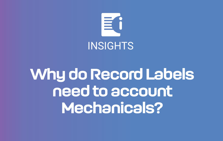 Curve News Why do Record Labels need to account Mechanicals?
