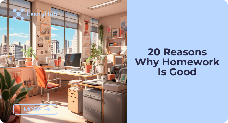 Why Homework Is Good for Students? | EssayHub Blog