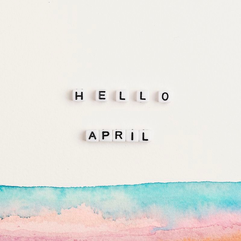 Things to Celebrate in April (in Relation to Mental Health Awareness)