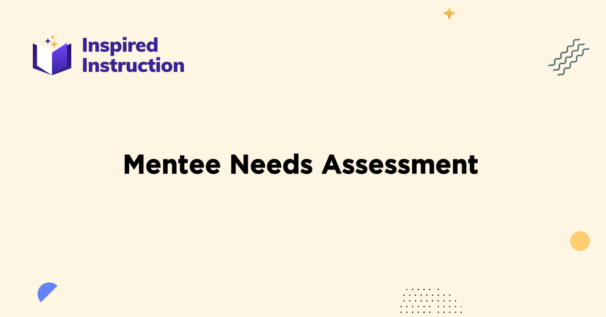 Mentee Needs Assessment