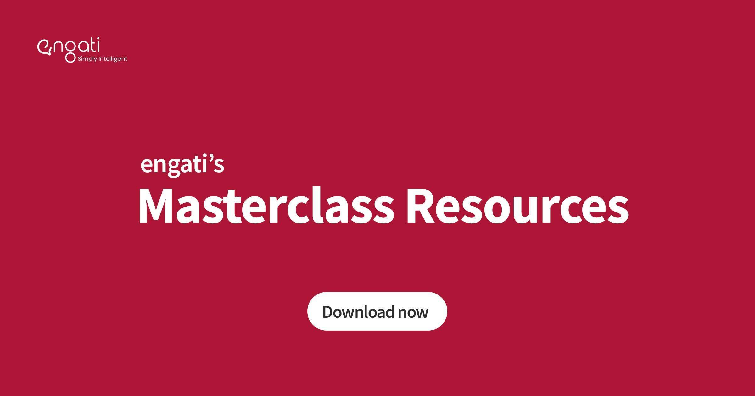 Engati's Masterclass resources | Engati
