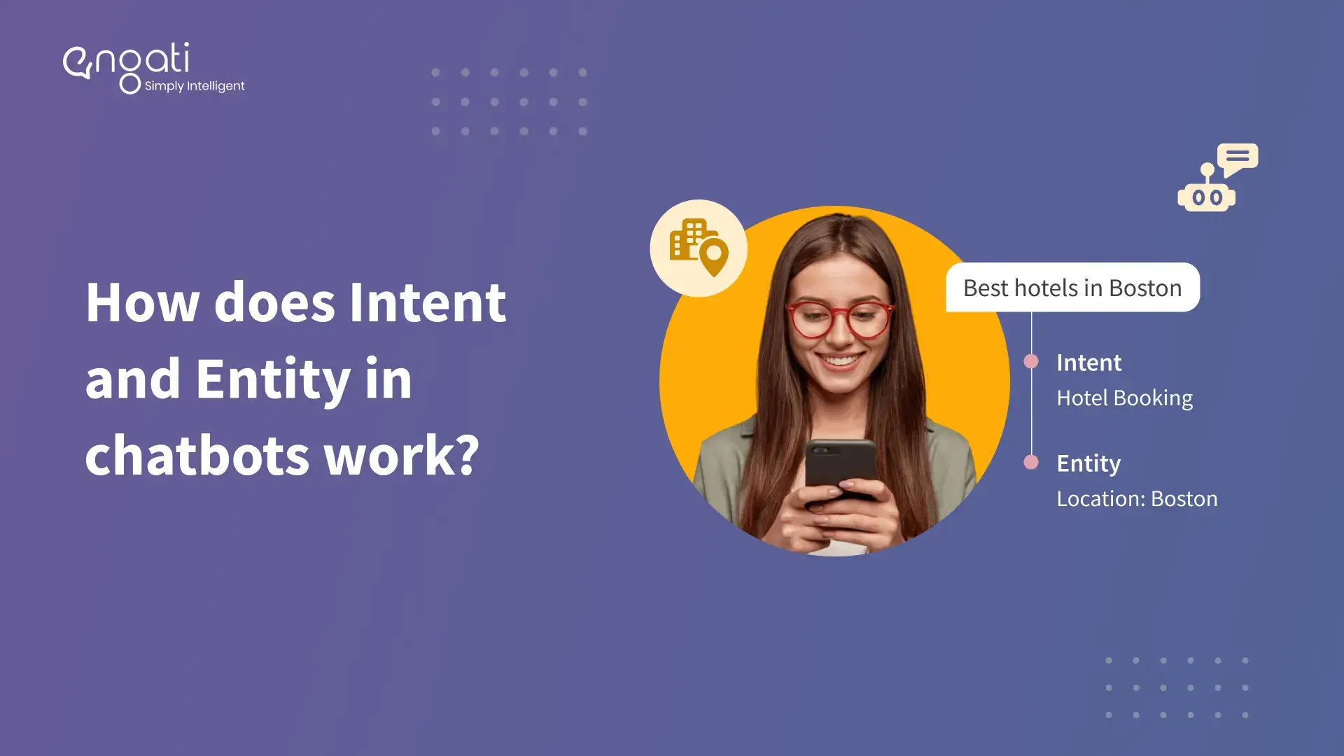 Intent and Entity in chatbot design