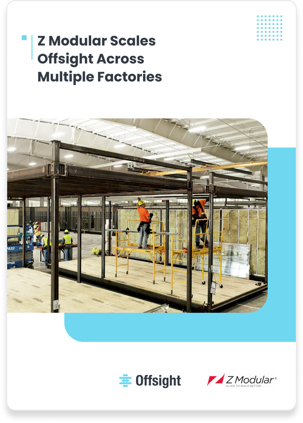 Z Modular Scales Offsight Across Multiple Factories