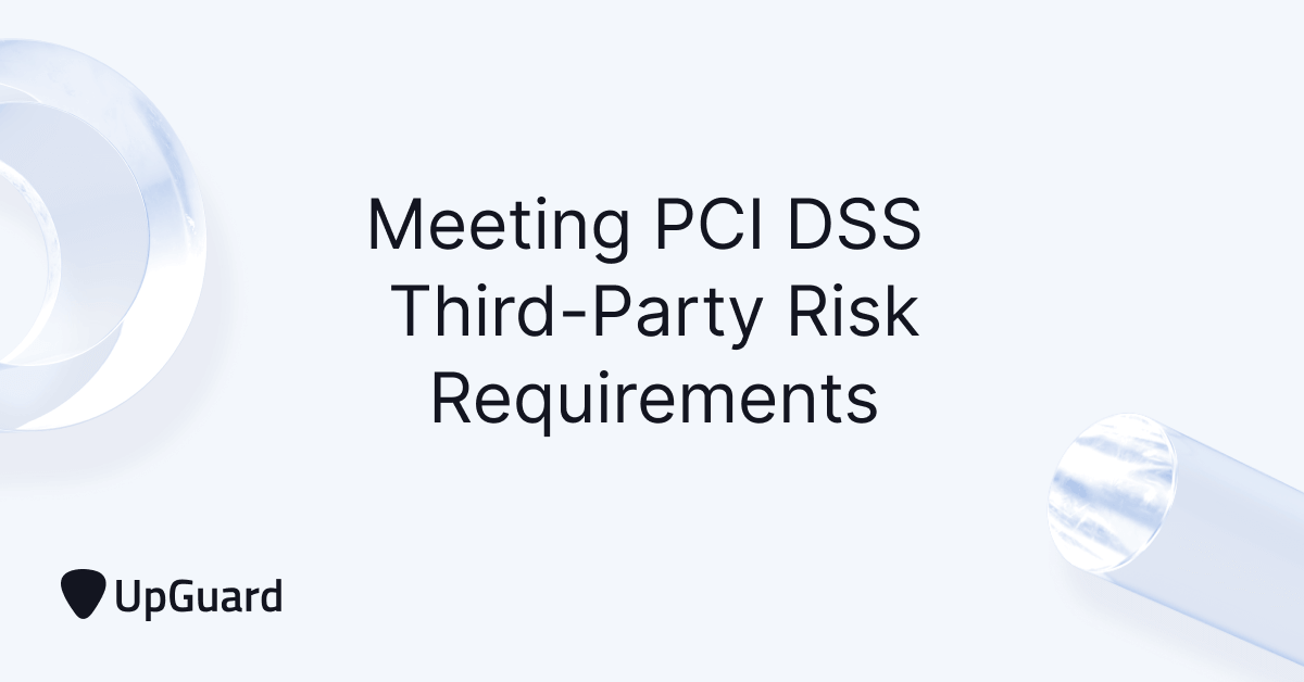 Meeting PCI DSS Third-Party Risk Requirements