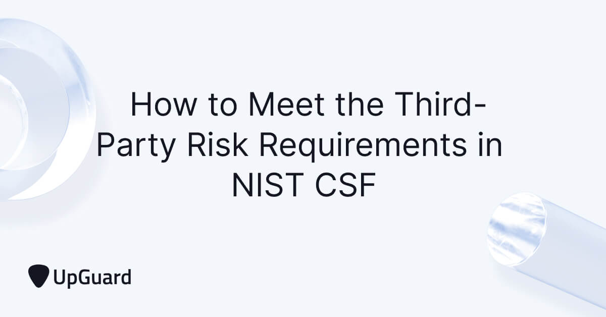 How to Meet the Third-party Risk Requirements of NIST CSF