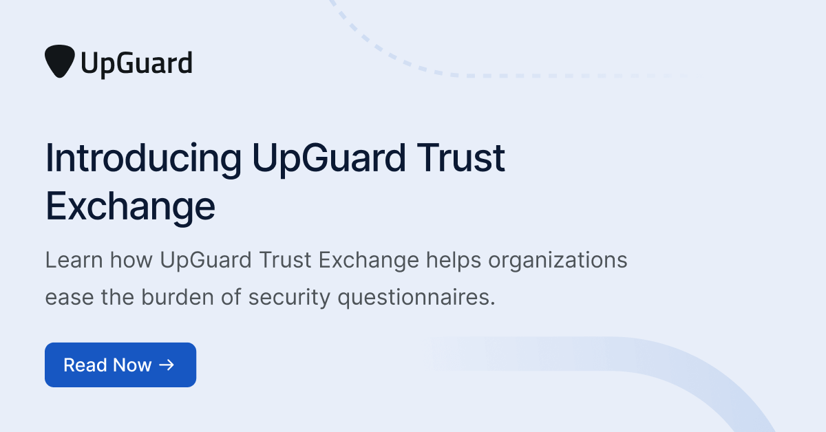 Introducing UpGuard Trust Exchange | UpGuard