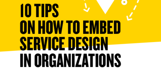 yellow and white background with black text: 10 tips on how to embed service design in organizations