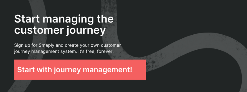 Call to action: Start managing the customer journey!