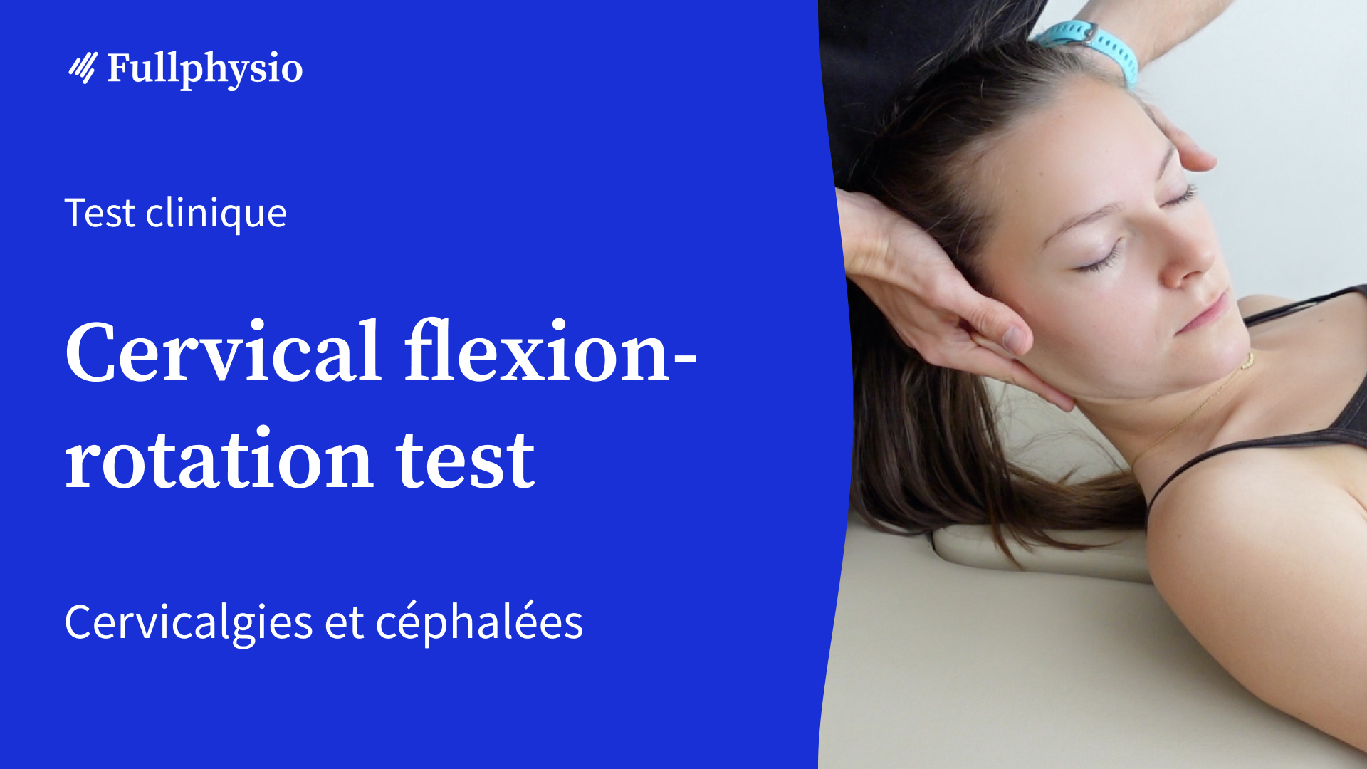 Cervical FlexionRotation Test (CFRT)