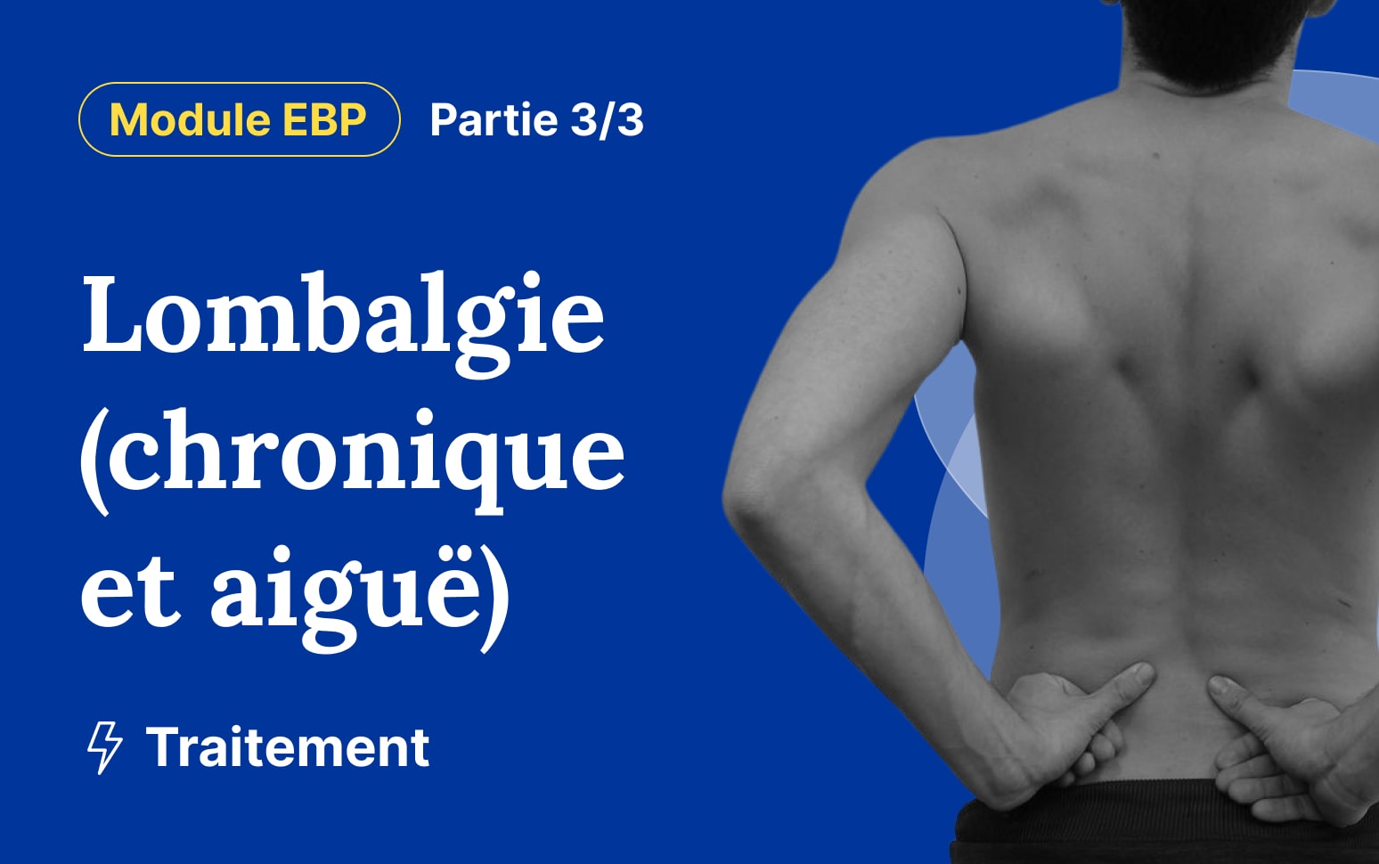 Module La lombalgie Traitement & Prise en charge — free download