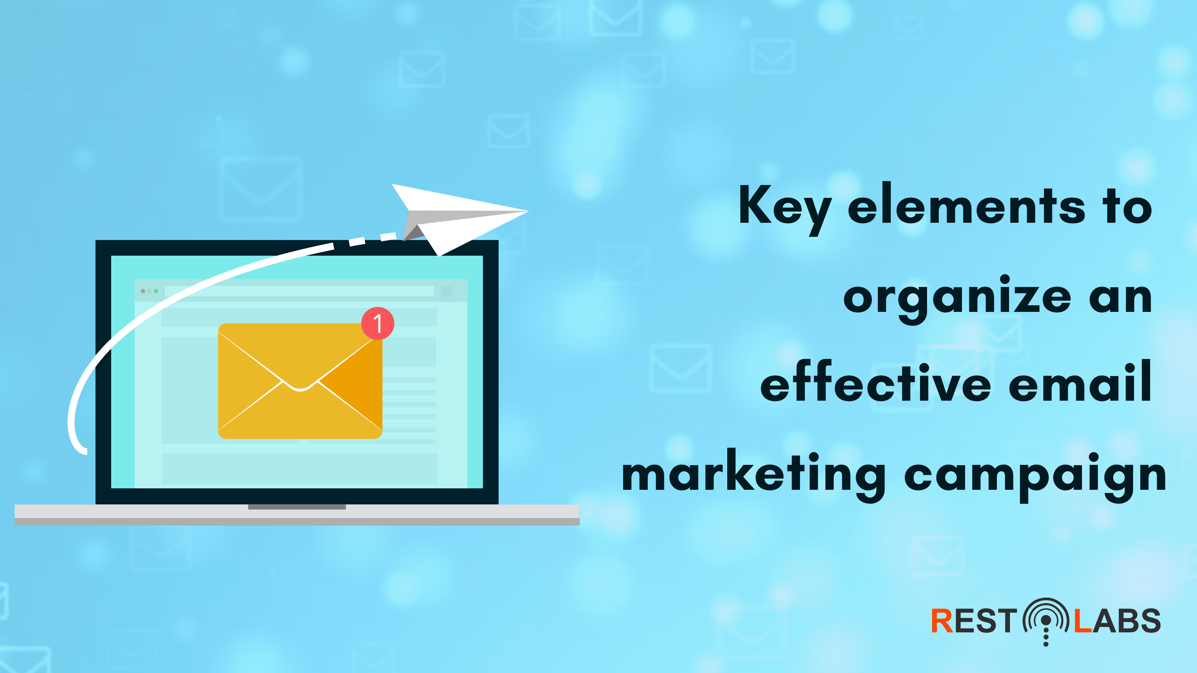 Restaurant Marketing Guide: Key elements to organize an effective email 