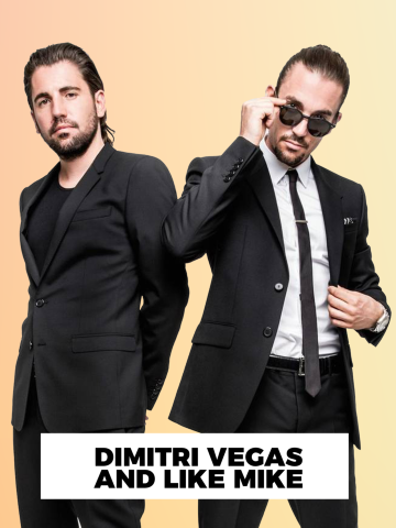 Dimitri Vegas and Like Mike