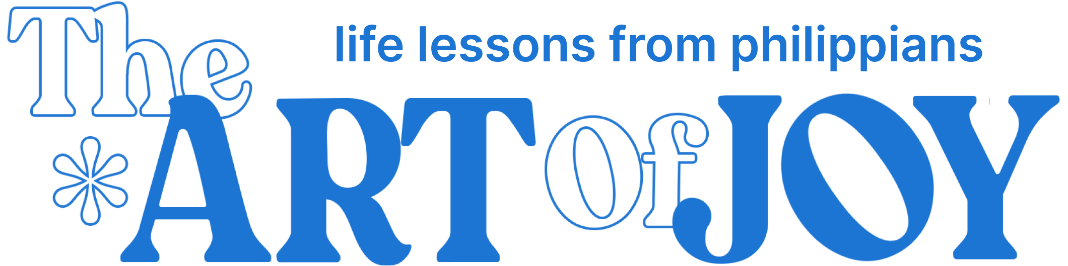 The Art Of Joy Life Lessons from Philippians