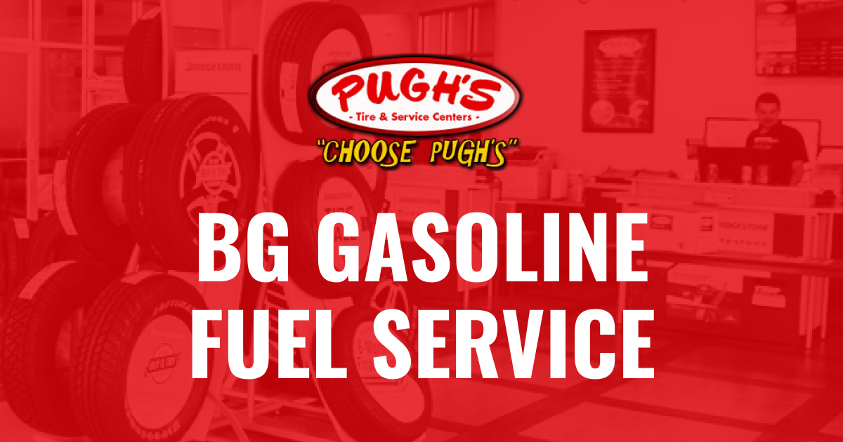 BG Gasoline Fuel Service Pugh’s Tire and Service Centers