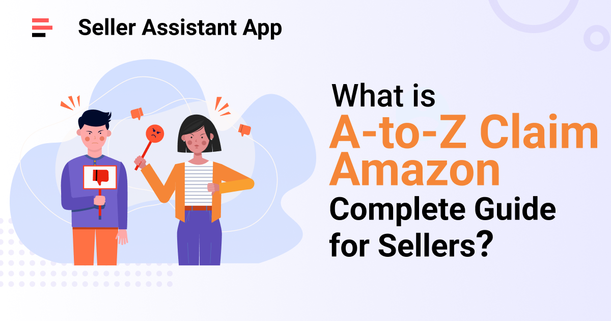 What Is Amazon A To Z Guarantee Claims How To Avoid Them, 49 OFF