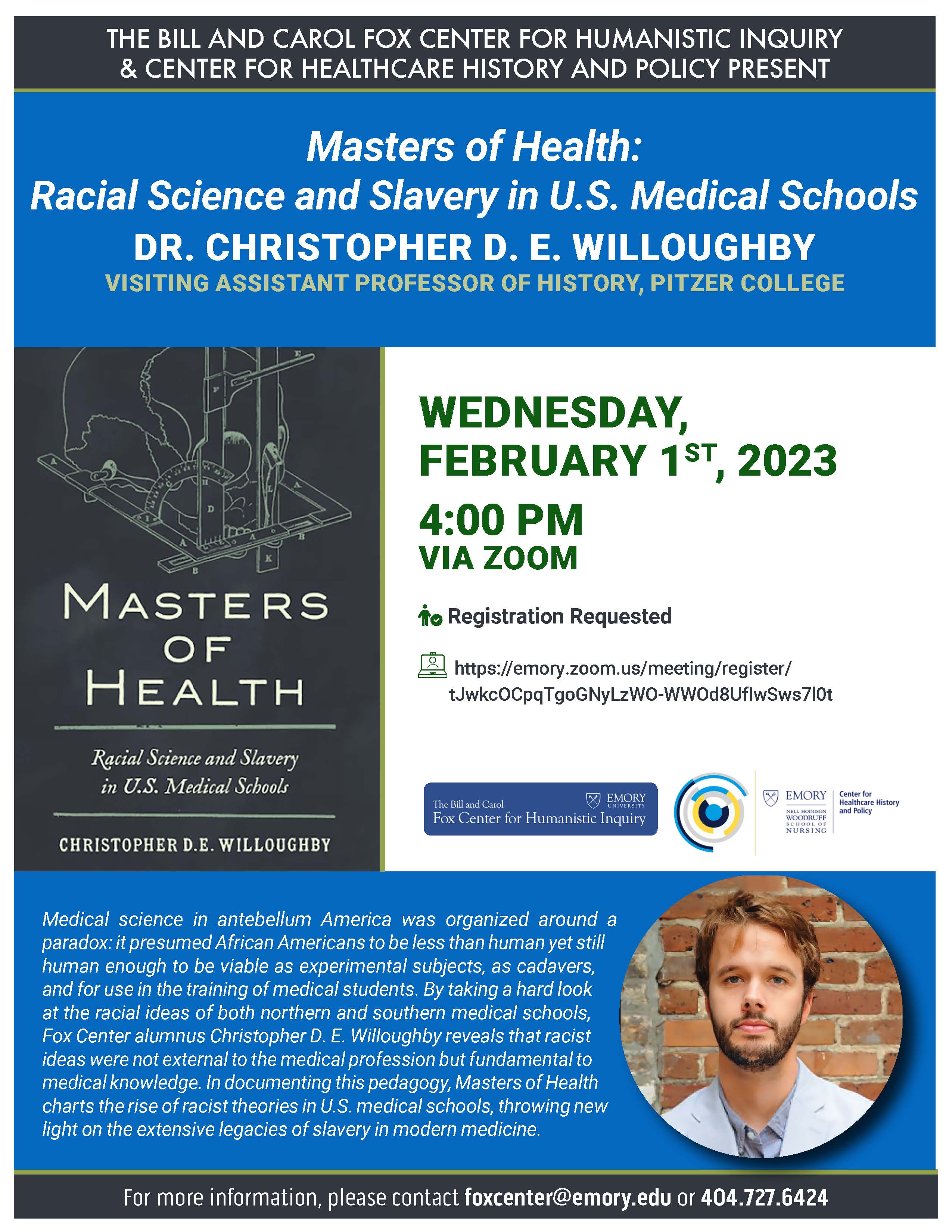 Flyer for Event "Racial Science and Slavery in US Medical Schools, by Dr Christopher D.E. Willoughby