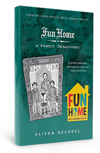 Book Cover-Fun Home: A Family Tragicomic