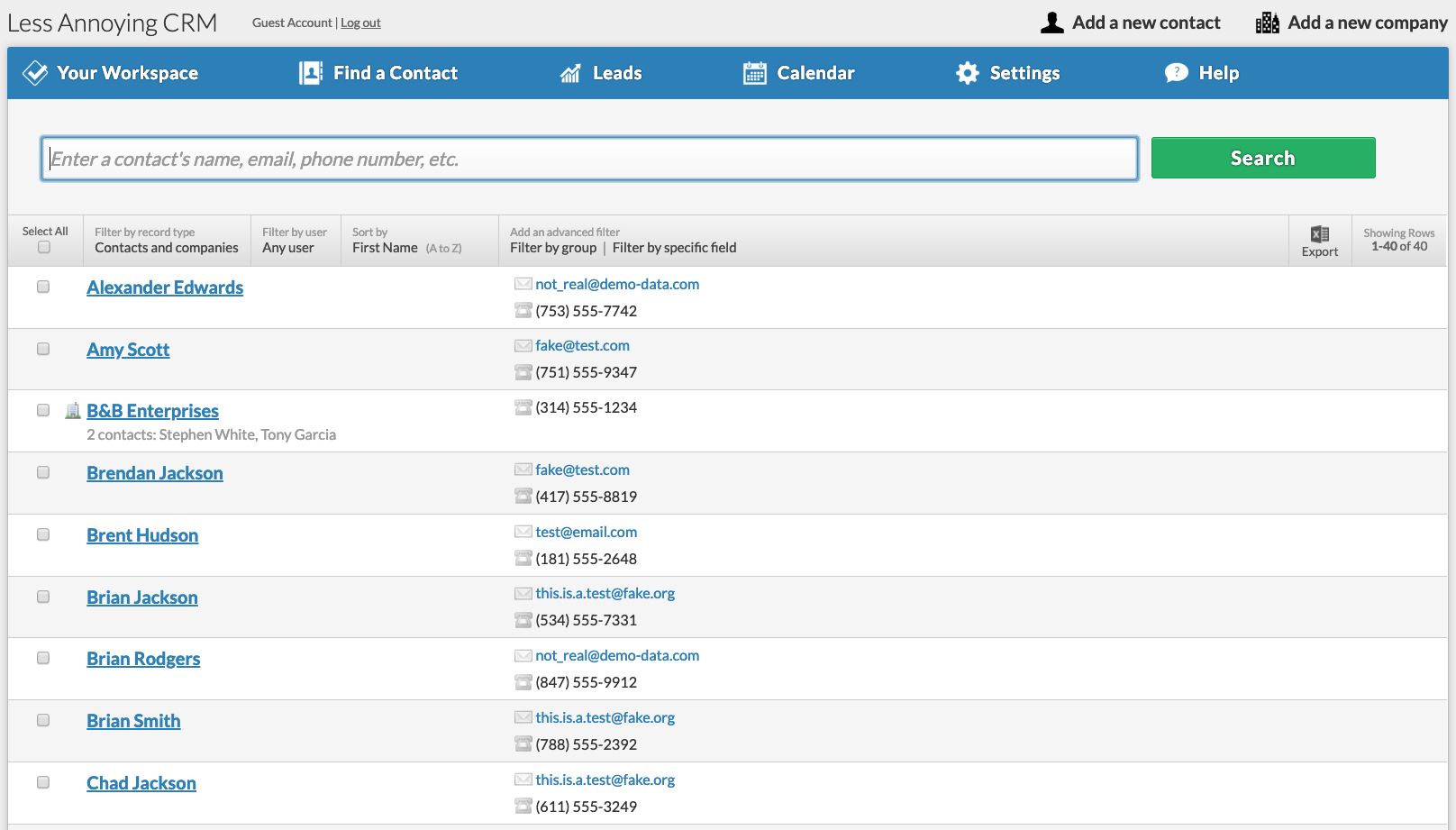 Track all of your contacts in one place in Less Annoying CRM.