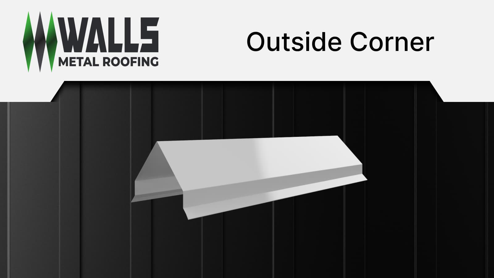 Siding Trims | Walls Metal Roofing