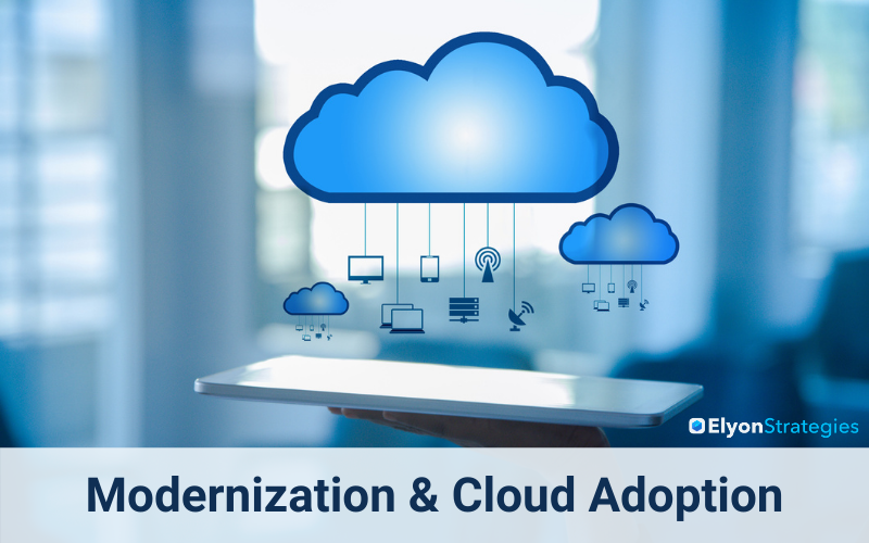 Modernization and Cloud Adoption: Modernization Overview