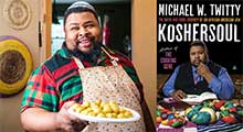 Celebrity Chef Michael Twitty, author of Koshersoul: The Faith and Food Journey of an African American Jew