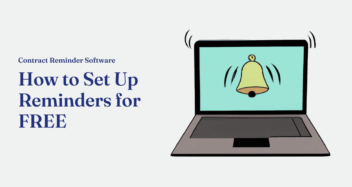 Contract Reminder Software to Set Up Reminders
