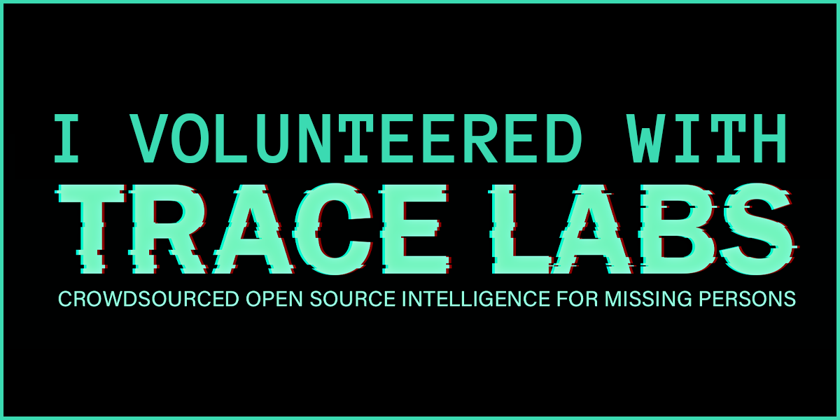 Trace Labs Blog OSINT VM August Hackathon