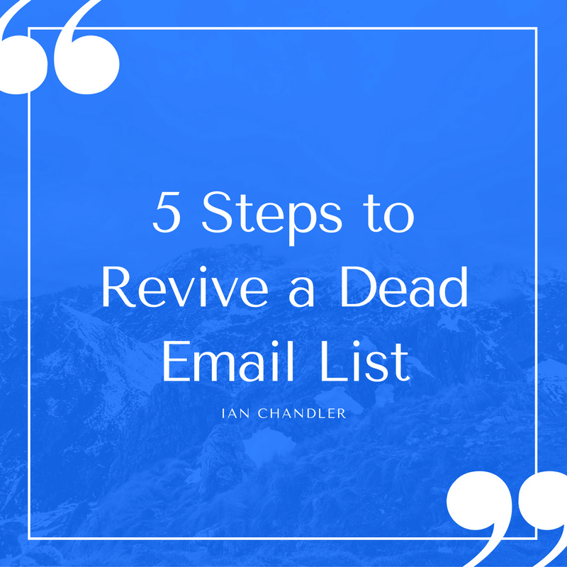 5 Steps to Revive a Dead Email List Mailmunch