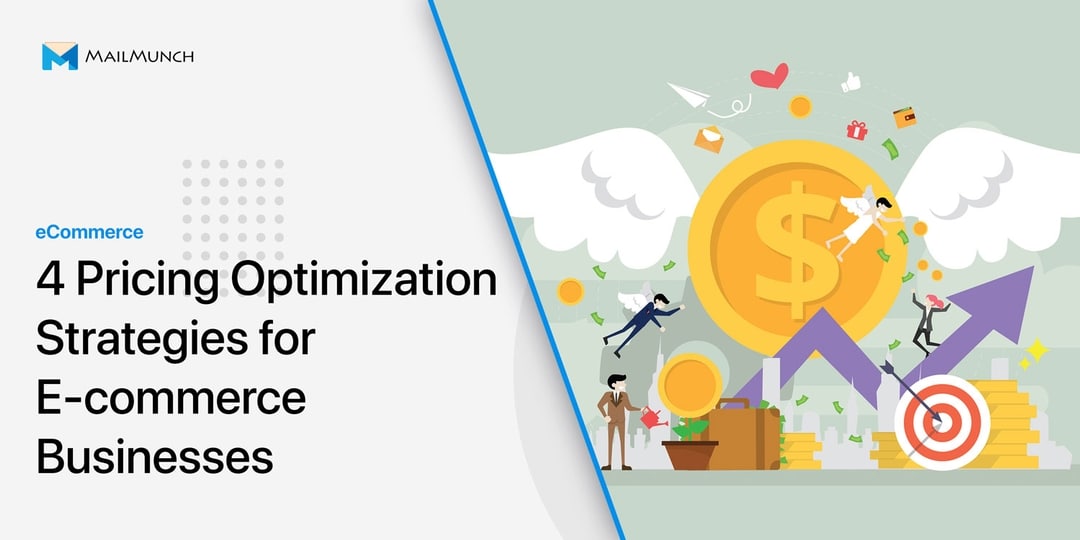 4 Pricing Optimization Strategies for Businesses Mailmunch