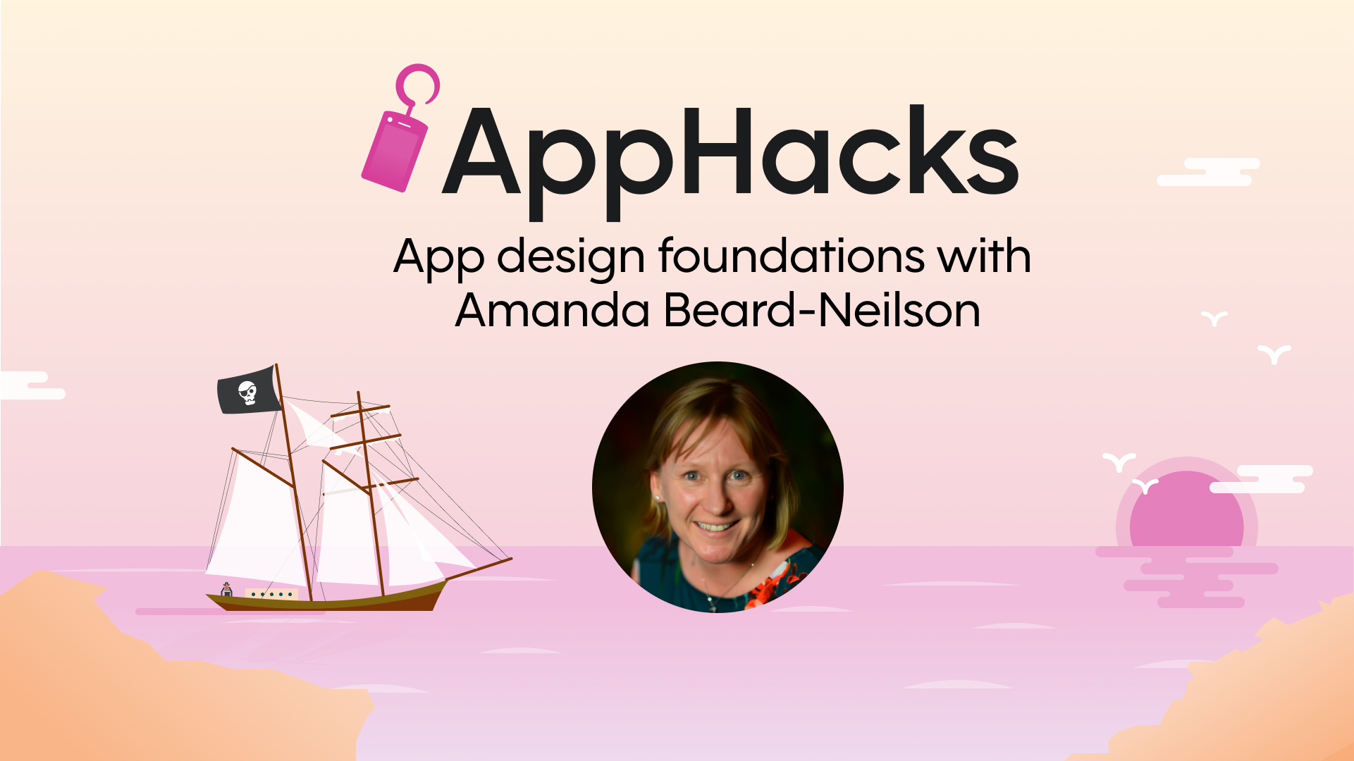 App design foundations with Amanda Beard-Neilson | Skuid AppHacks
