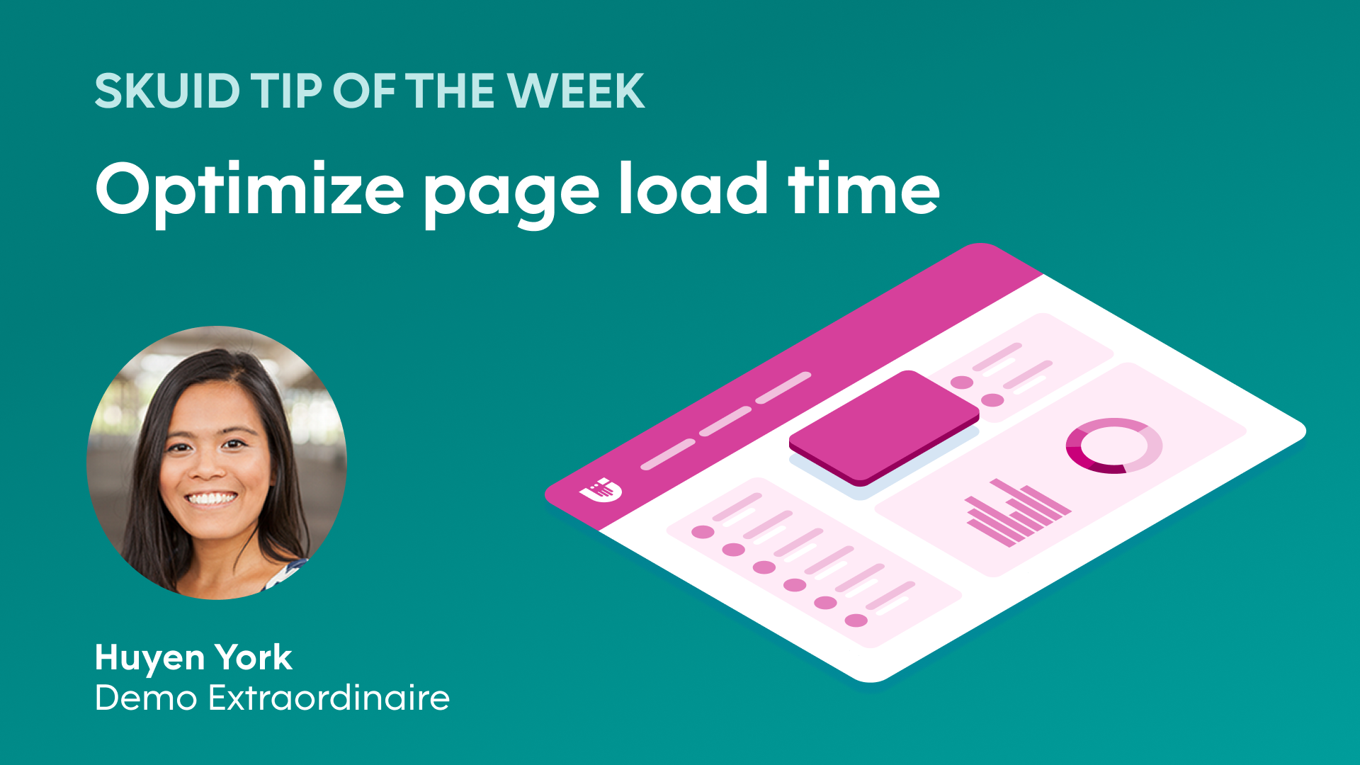 Optimize page load time | Skuid tip of the week